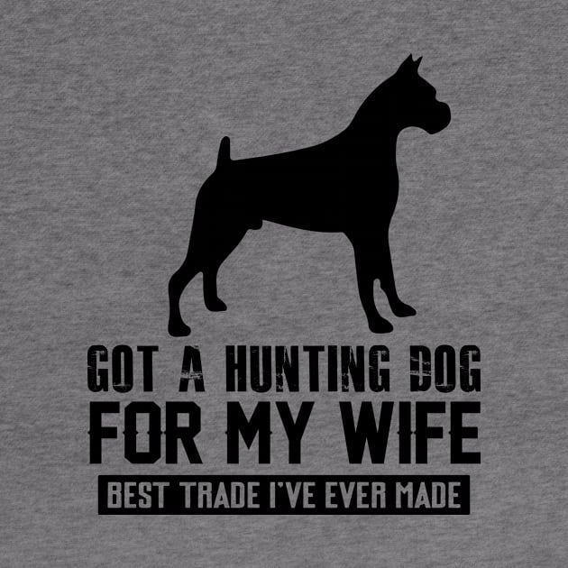 GOT A HUNTINGDOG FOr my Wife by Jackies FEC Store